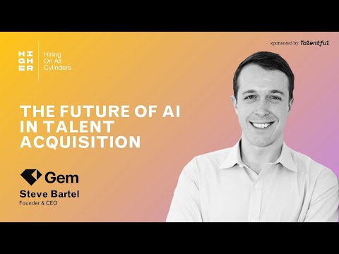 Podcast Ep 35: The future of AI in Talent Acquisition with Steve Bartel