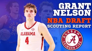 Grant Nelson Scouting Report - Alabama Forward NBA Draft Breakdown And Player Comparisons!
