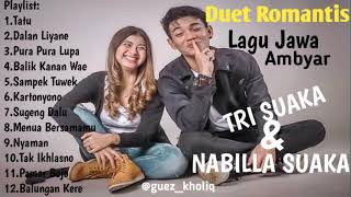Full Album Duet Romantis Tri Suaka & nabila suaka - BANYU MOTO | cover lagu terbaru yang lagi VIRAL