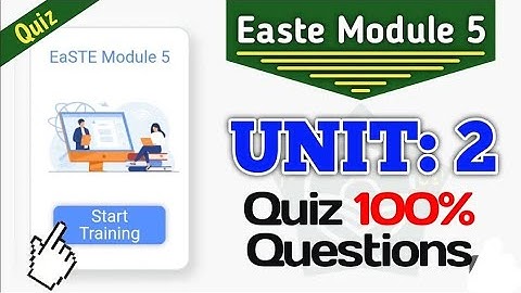 module 5 unit 2 quiz answers | Easte Project | Qaed App training unit 2 quiz module 5 #employeevoice