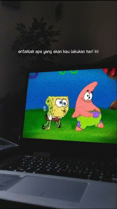 Story WA Spongebob - Patrick butuh uang