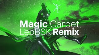@kylewatsondj - Magic Carpet 🪄 ft. MAY BBY (LeoBSK Remix)