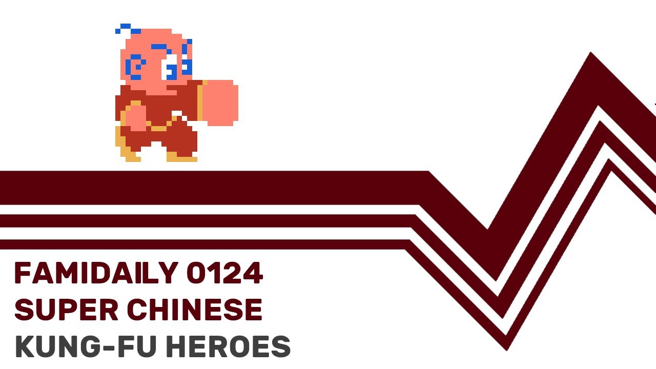 Famidaily - Episode 0124 - Super Chinese/Kung-Fu Heroes (スーパーチャイニーズ)