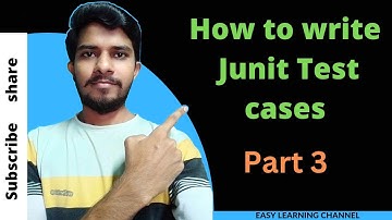 How to write junit testcases // junit testing in java //Easy Learning Channel