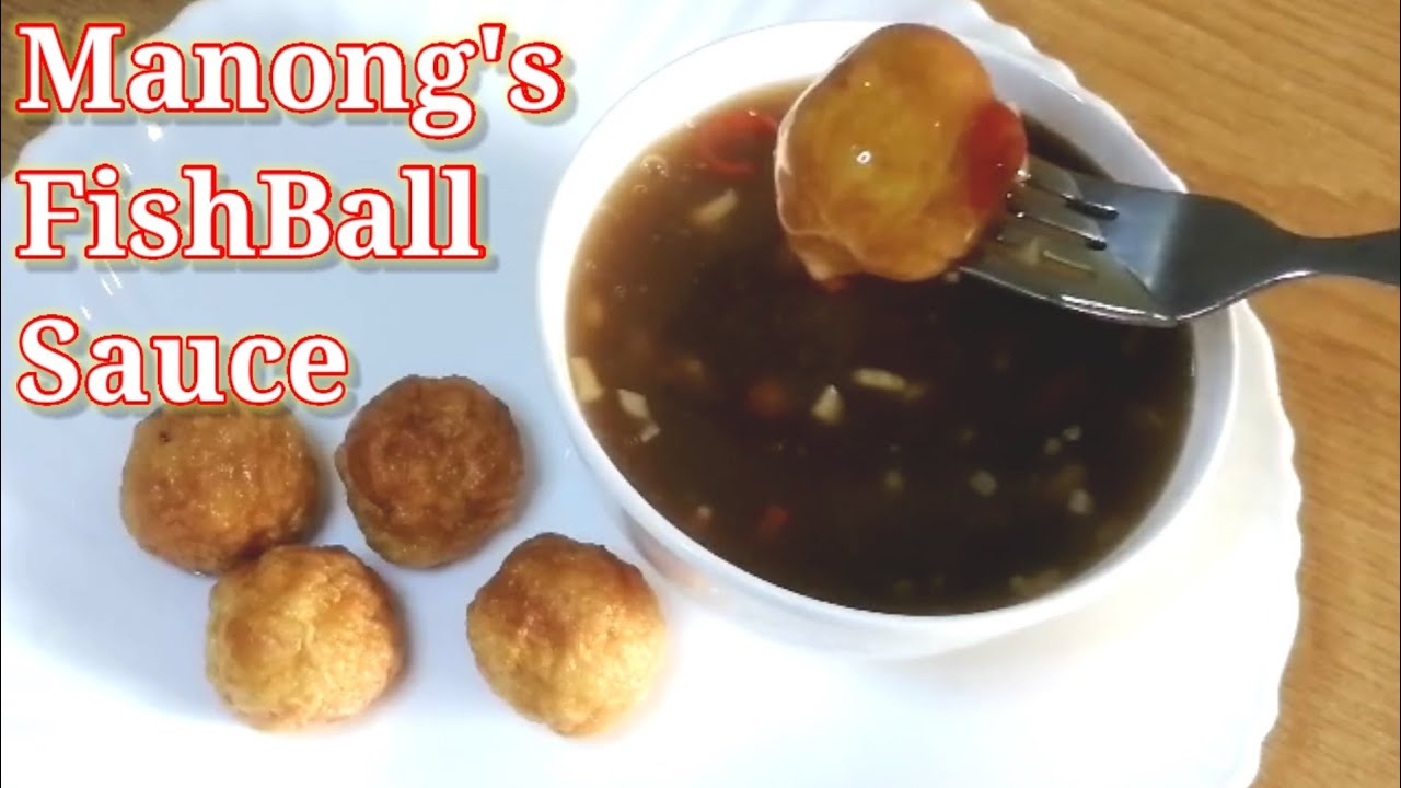 Manong's Fishball Sauce Homemade Fishball Sauce Kikiam Sauce YouTube