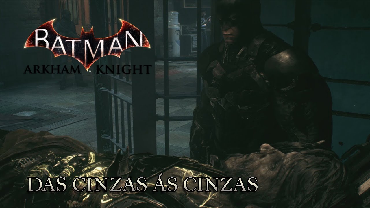 Batman Arkham Knight DLC (PS4) 55 Das Cinzas ás Cinzas YouTube