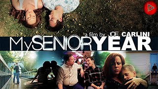 MY SENIOR YEAR 🎬 Full Drama Comedy Movie 🎬 English HD