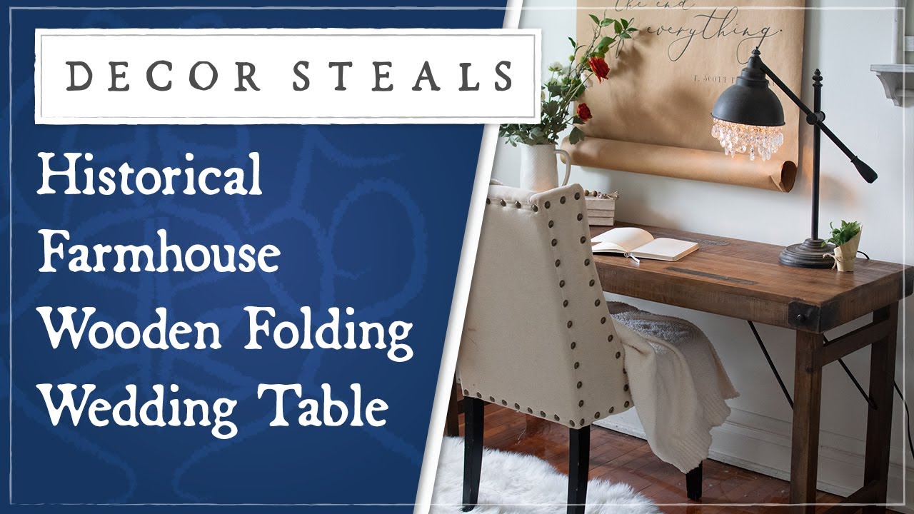 Decor Steals' Historical Farmhouse Wooden Folding Wedding Table YouTube