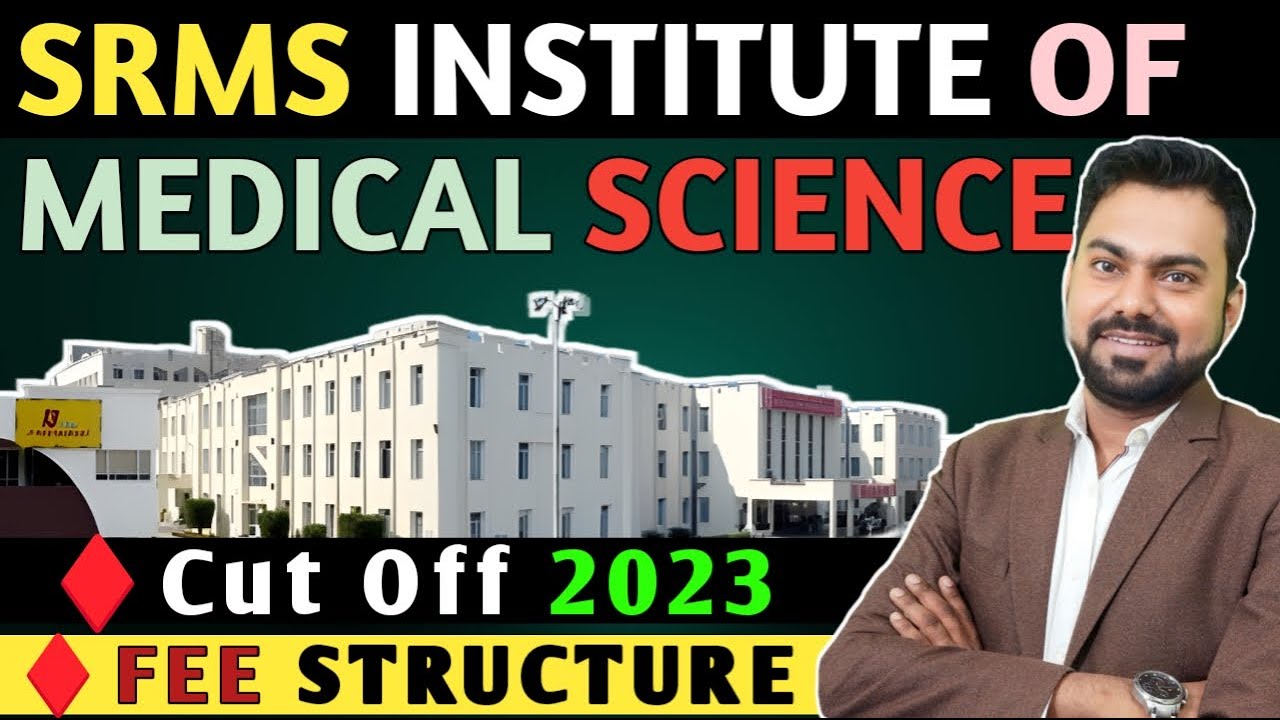 SRMS BAREILLY 2023 COMPLETE DETAILS REVIEW 2023 FEE STRUCTURE srms-bareilly-2023-complete-details-review-2023-fee-structure