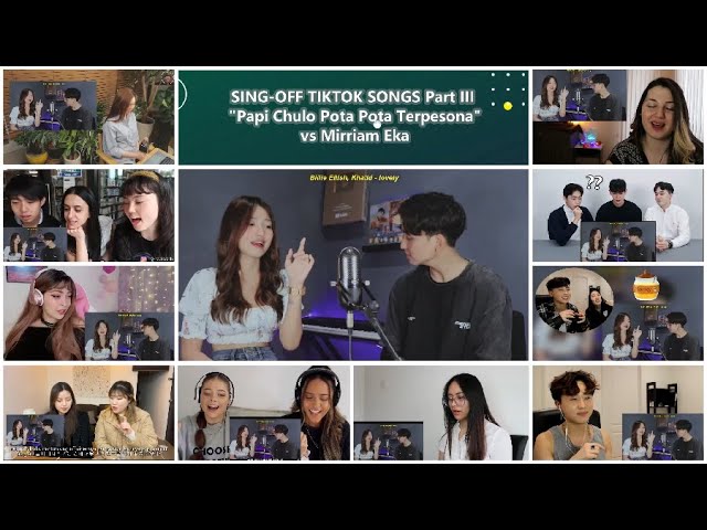 Reaction to SING-OFF TIKTOK SONGS PART III (Papi Chulo, Terpesona) Vs Mirriam Eka [Reaction Mashup] class=