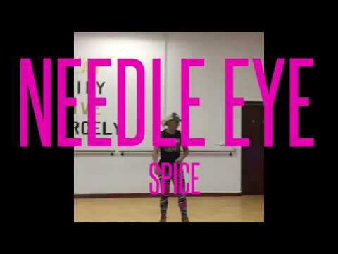 NEEDLE EYE - SPICE || Choreography by @GEISHARENE