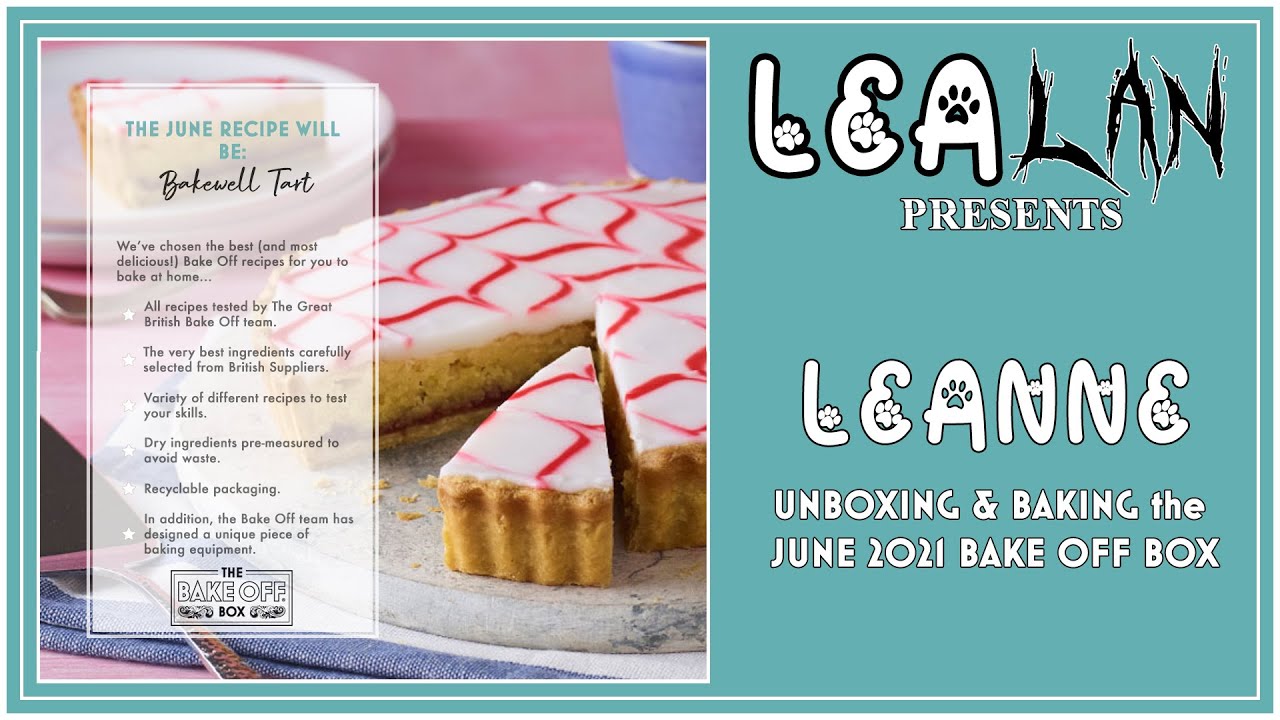 Bake off Box: Unboxing and Baking: June 2021