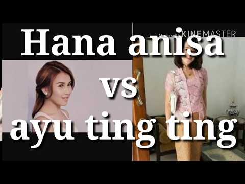 Viral video hana annisa vs ayu ting ting