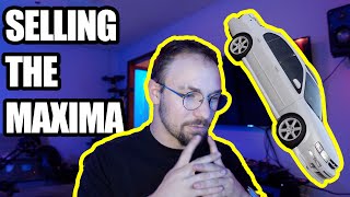 Was buying a FAMOUS car a MISTAKE? [How much did the Maxima REALLY cost me?]