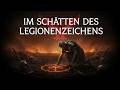 Im Schatten des Legionenzeichens | Historischer Militärroman Hörbuch