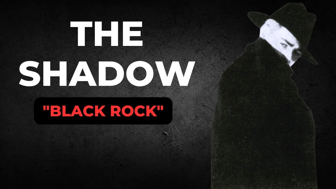 (EP60) The Shadow: "Black Rock"