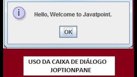 JAVA - Como usar Caixas de Dialogo - JOptionPane - Parte1