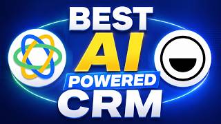 Best AI Powered CRM 2026: Top 2 Tools to Automate Sales & Close More Deals