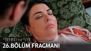 Gelin 26.Bölüm Fragmanı | Behind the Veil 26 Promo