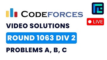Codeforces Round 1063 (Div 2) | Video Solutions - A to C | by Vibhaas | TLE Eliminators