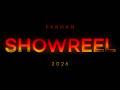 Show Reel 2026 Farhan