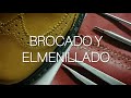 Brocado y Elmenillado Técnica fácil a mano - Para estilo Brogue y Full Brogue