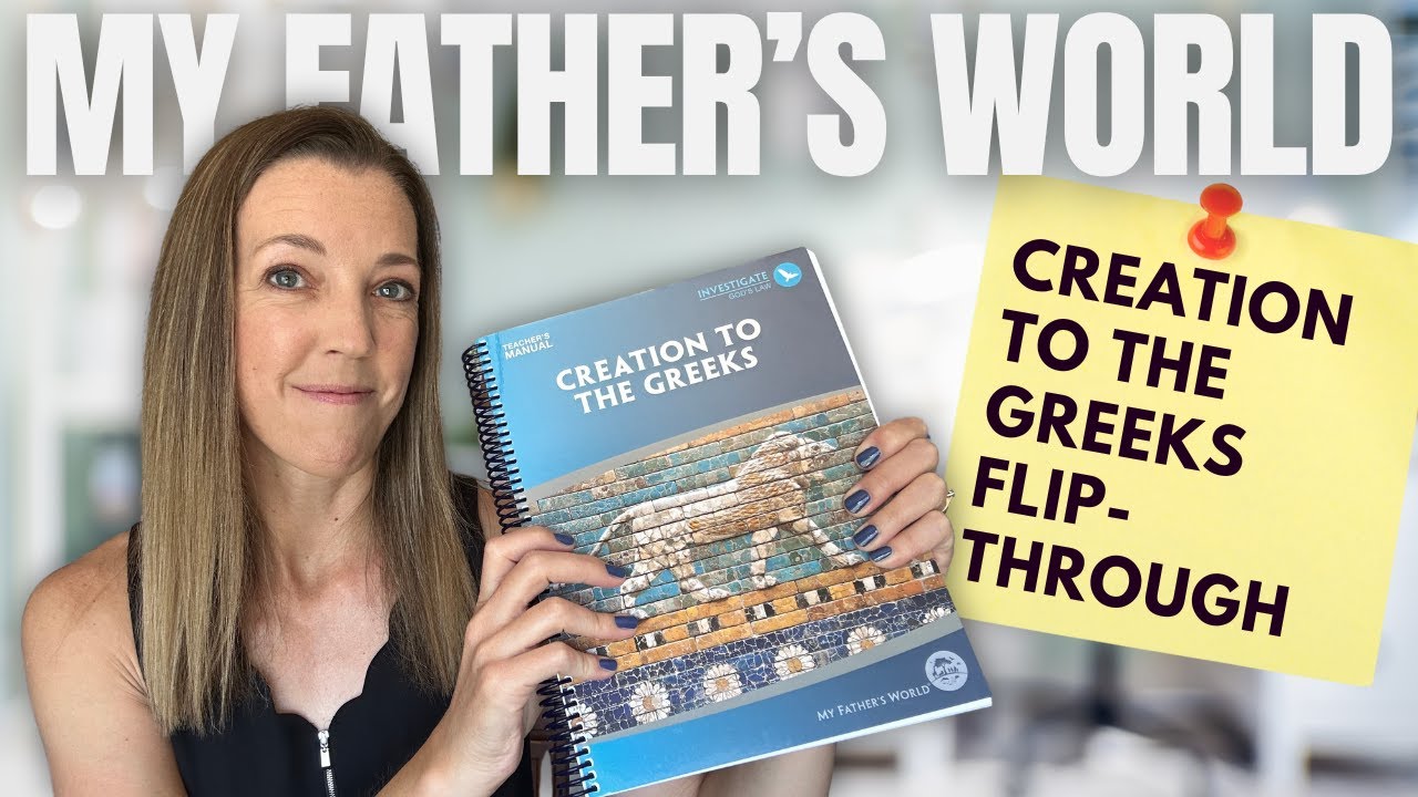 📖 HOMESCHOOL CURRICULUM FLIP-THROUGH || My Father's World Creation to the Greeks | Weekly Schedule