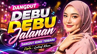 Debu Debu Jalanan | Alisa | Remix | Cipta Latief Khan