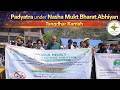Padyatra Under Nasha Mukt Bharat Abhiyan in Tangdhar Karnah