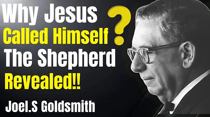 What Happens When YOU Truly Understand Why Jesus Said “I AM THE SHEPHERD” |Joel Goldsmith Motivation