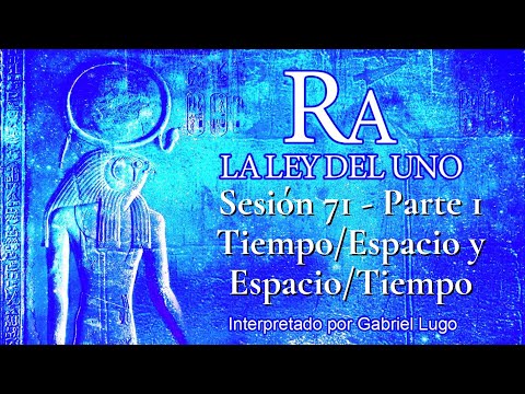 LA LEY DEL UNO ☥ SESIÓN 71 - Parte 1 | La Experiencia Después de la Muerte y el Estado Meditativo