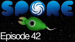 Spore Ep.42 - Entertainment Center!