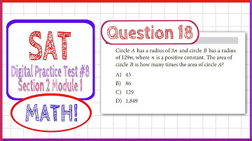 Question 18 in SAT Digital Practice Test #8, MATH Section 2 Module 1
