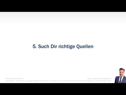 Such Dir die richtigen Quellen