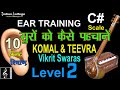         c scale  ear training for komal and teevra swaras indian solfege