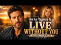 How Am I Supposed To Live Without You | Emotional Country Love Ballad | Lyrics Video