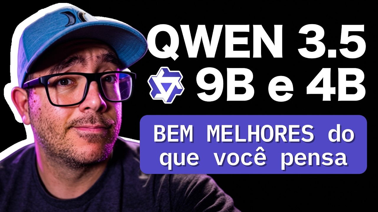 QWEN 3.5 - 4B e 9B: IA pequena que BATE em modelos GIGANTES