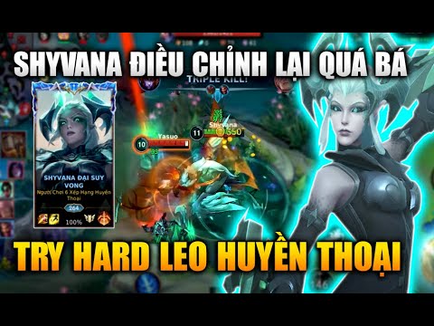 Video [LMHT Tốc Chiến] Shyvana Điều Chỉnh Quá Bá Try Hard... - youtube