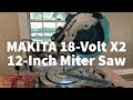 MAKITA 18-volt X2 [36V] 12 Inch Dual-Bevel Sliding Compound XSl06PT