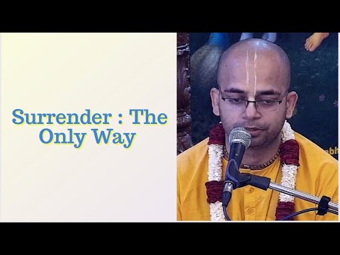 Nityanand Charan Prabhu lecture on Surrender : The Only Way - YouTube
