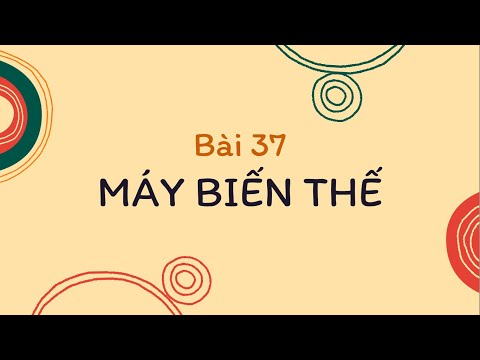 Video Bài 37: Máy biến thế - Vật lí lớp 9 - OLM.VN - youtube