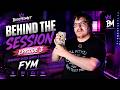 Behind The Session - Episode 3 | Deadshot Dyzek (Dirty D Sanchez) - FYM