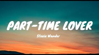 Stevie Wonder - Part-Time Lovers