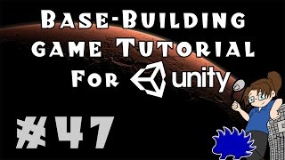 Famous Unity Base-Building Game Tutorial - Episode 47! [Better Building Interface] Net Worth