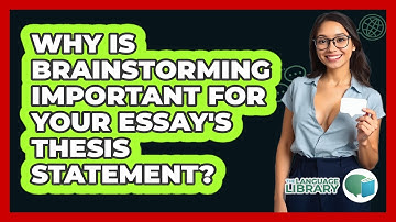 Why Is Brainstorming Important For Your Essay