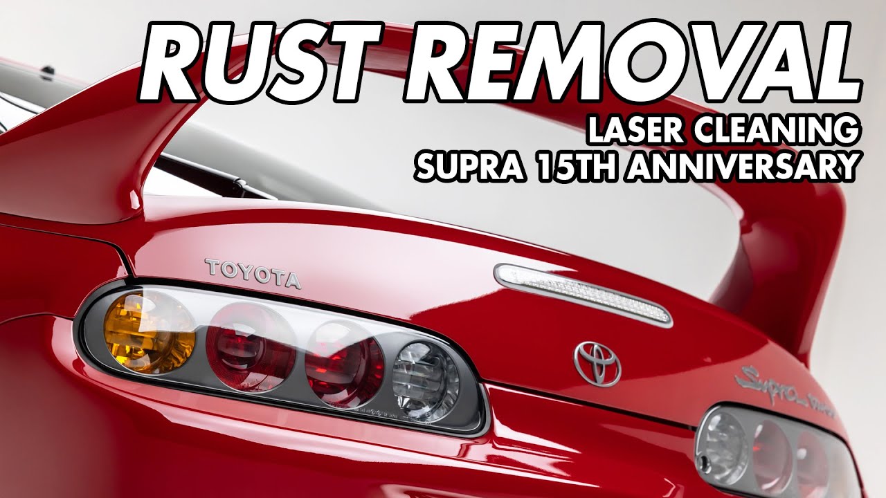 Laser Rust Removal JDM Legend Toyota Supra 15th Anniversary