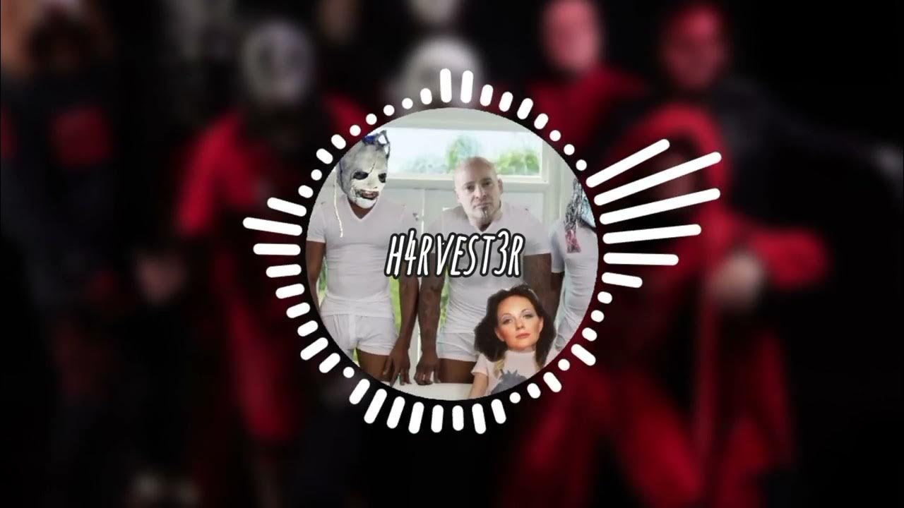 Wannabe X Down With The Sickness Mashup Bambee x Slipknot x Disturbed - Sweet Little Custer With The Sickness