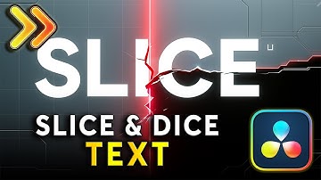 SLICE AND DICE Text | Davinci Resolve Tutorial