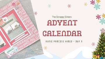 Scrappy Advent Calendar 2025 | Day 9 6x8 process video | Katie 