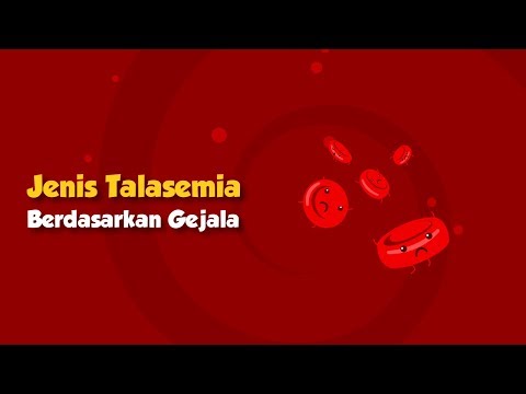 Video: Jenis anemia apa yang menyebabkan penyakit talasemia?